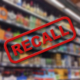 Full List of Food Recalls in December as Warnings Issued Nationwide